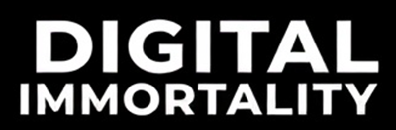 Digital Immortality